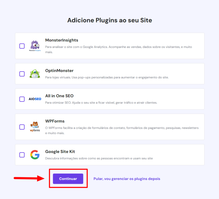 A Hostinger oferece a opção de instalação de plugins previamente selecionados em seu assistente