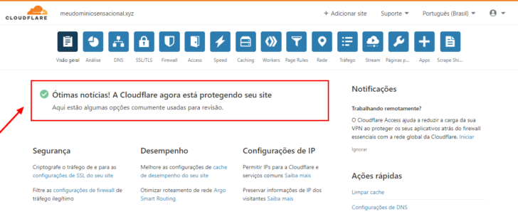 Após o CloudFlare identificar que os nameservers foram alterados, um aviso é exibido na página inicial do painel