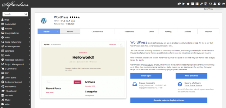 O instalador automático Softaculous é um complemento do cPanel presente em muitas empresas que oferecem o painel